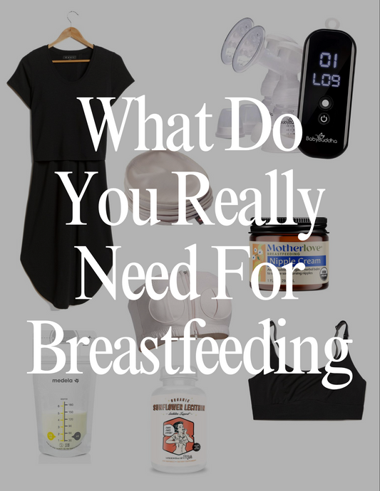 What Do You Really Need To Start Your Breastfeeding Journey?