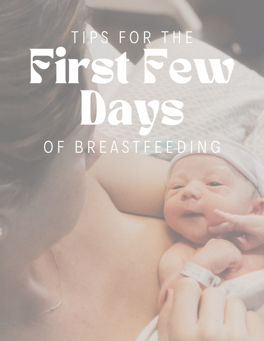 Navigating the First Few Days of Breastfeeding
