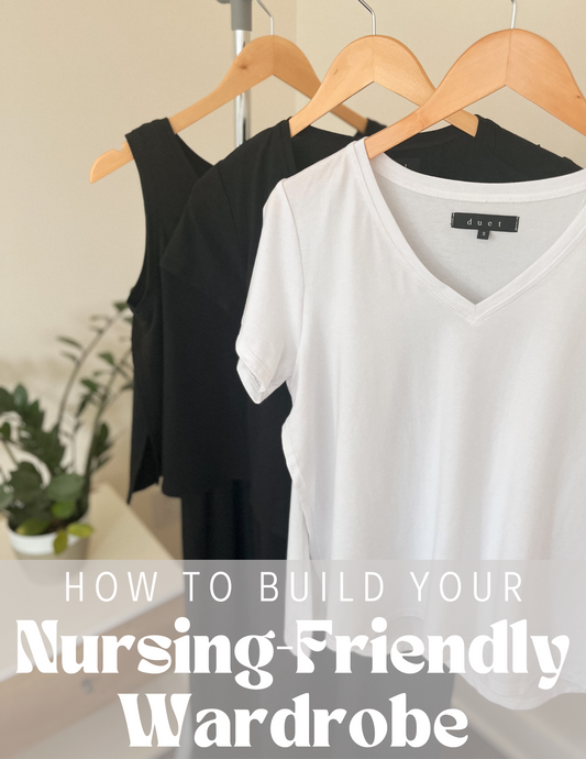 How to build your nursing-friendly wardrobe