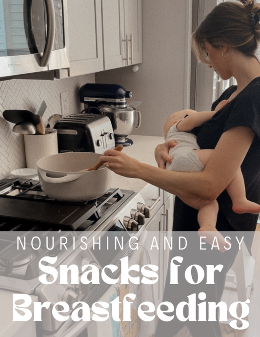 Easy Breastfeeding Snacks to Keep You Nourished
